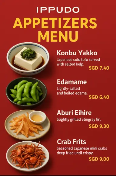 IPPUDO APPETIZERS MENU SINGAPORE